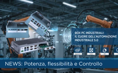 Box PC Industriali ed Embedded: Il Cuore Tecnologico dell’Automazione 4.0